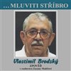 Mluviti stříbro - Vlastimil Brodský