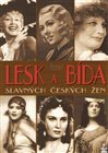 Lesk a bída slavných českých žen