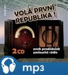 Volá první republika!