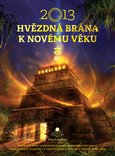 2013: Hvězdná brána k Novému věku - obálka