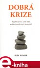Dobrá krize