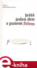 Ještě jeden den s panem Julem