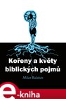 Kořeny a květy biblických pojmů