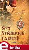 Sny stříbrné labutě - obálka