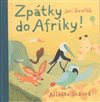 Zpátky do Afriky!