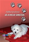 Já a moje smečka