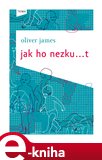 Jak ho nezku…t (Elektronická kniha) - obálka