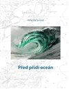 Před přidí oceán