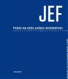 Psáno na vodu palbou kulometnou