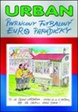 Pivrncovy fotbalový EURO parádičky - obálka