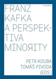 Franz Kafka a perspektiva minority - obálka