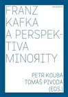 Franz Kafka a perspektiva minority