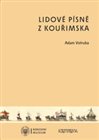 Lidové písně z Kouřimska + CD