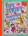 Tipy a triky pro dospívající holky