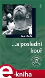 ...a poslední kouř - obálka