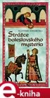 Strážce boleslavského mystéria