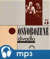 Osvobozené divadlo 5