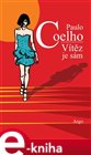 Vítěz je sám