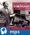 Jiřímu Voskovcovi k narozeninám