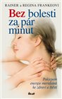 Bez bolesti za pár minut