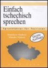 Einfach tschechisch Sprechen