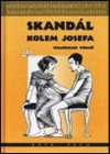 Skandál kolem Josefa