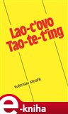 Lao-c ovo Tao-te-ťing - obálka