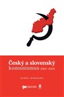 Český a slovenský komunismus (1921–2011)