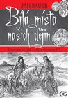 Bílá místa našich dějin