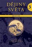 Dějiny světa 3 (Výklady světa a světová náboženství. 600 až 1500) - obálka