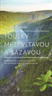 Toulky mezi Vltavou  a Sázavou