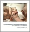 Psychosociální  aspekty v současném  českém porodnictví