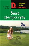 Smrt zpívající ryby - obálka