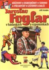 Jaroslav Foglar v hádankách a vzpomínkách