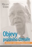 Objevy pozdního čtenáře („Druhé čtení“ českých autorů od Máchy k Havlovi) - obálka
