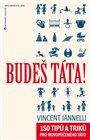 Budeš táta!