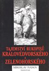 Tajemství rukopisů královédvorského a zelenohorského