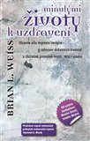 Minulými životy k uzdravení - obálka