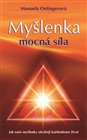Myšlenka – mocná síla