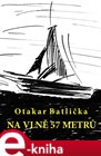 Na vlně 57 metrů