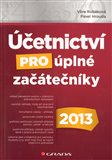 Účetnictví pro úplné začátečníky 2013 - obálka