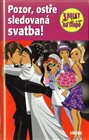 Pozor, ostře sledovaná svatba