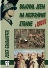 Bojoval jsem na nesprávné straně v Rusku