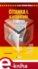 Čítanka k Literatuře v kostce pro střední školy I.