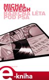 Báječná léta pod psa - obálka
