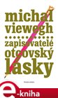 Zapisovatelé otcovský lásky