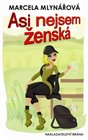 Asi nejsem ženská