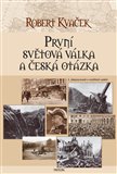 První světová válka a česká otázka - obálka