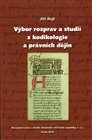 Výbor rozprav a studií z kodikologie a právních dějin