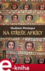 Na střeše Afriky